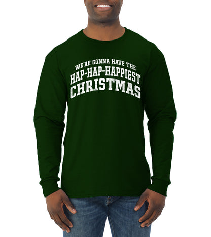 Vintage Movie Quote Hap-Hap-Happiest Christmas, Christmas Gifts, Funny Xmas Gift Idea, Ugly Christmas Sweater Mens Long Sleeve Shirt