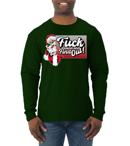 F Around And Find Out Santa Sign, Christmas Gifts, Funny Xmas Gift Idea, Ugly Christmas Sweater Mens Long Sleeve Shirt