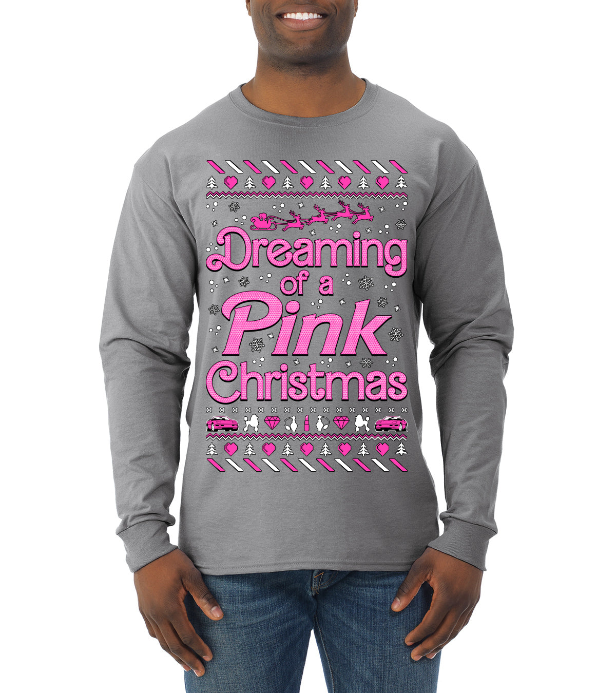 Dreaming Of A Pink Chirstmas Girly Woman Party Ugly Christmas Sweater, Christmas Gifts, Funny Xmas Gift Idea, Mens Long Sleeve Shirt