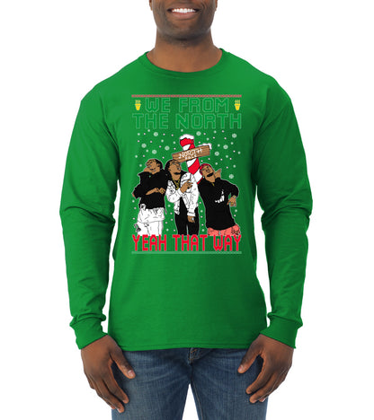 We From The North Yeah That Way White, Christmas Gifts, Funny Xmas Gift Idea, Ugly Christmas Sweater Mens Long Sleeve Shirt