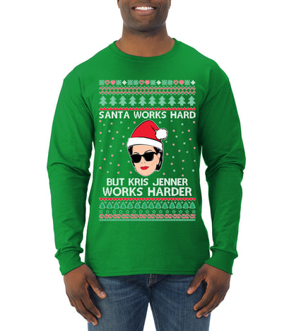Santa Works Hard But Kris Works Harder Jenner, Christmas Gifts, Funny Xmas Gift Idea, Ugly Christmas  Mens Long Sleeve Shirt