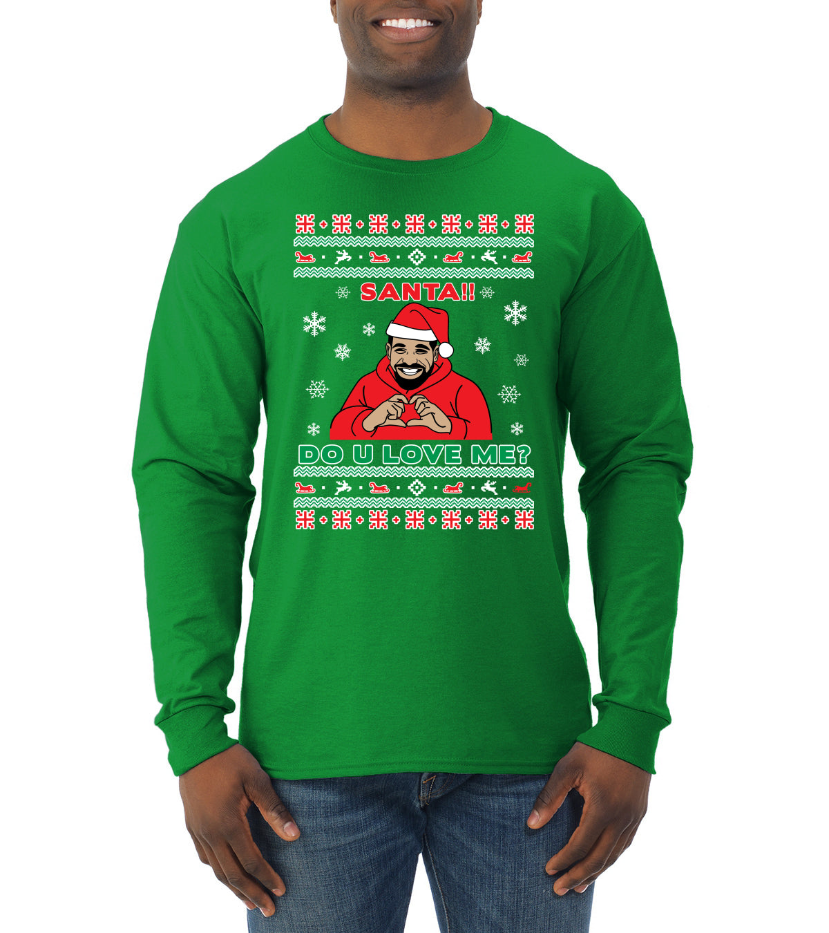 Santa!! Do You Love Me? Ugly Christmas Sweater, Christmas Gifts, Funny Xmas Gift Idea, Ugly Christmas Sweater Mens Long Sleeve Shirt