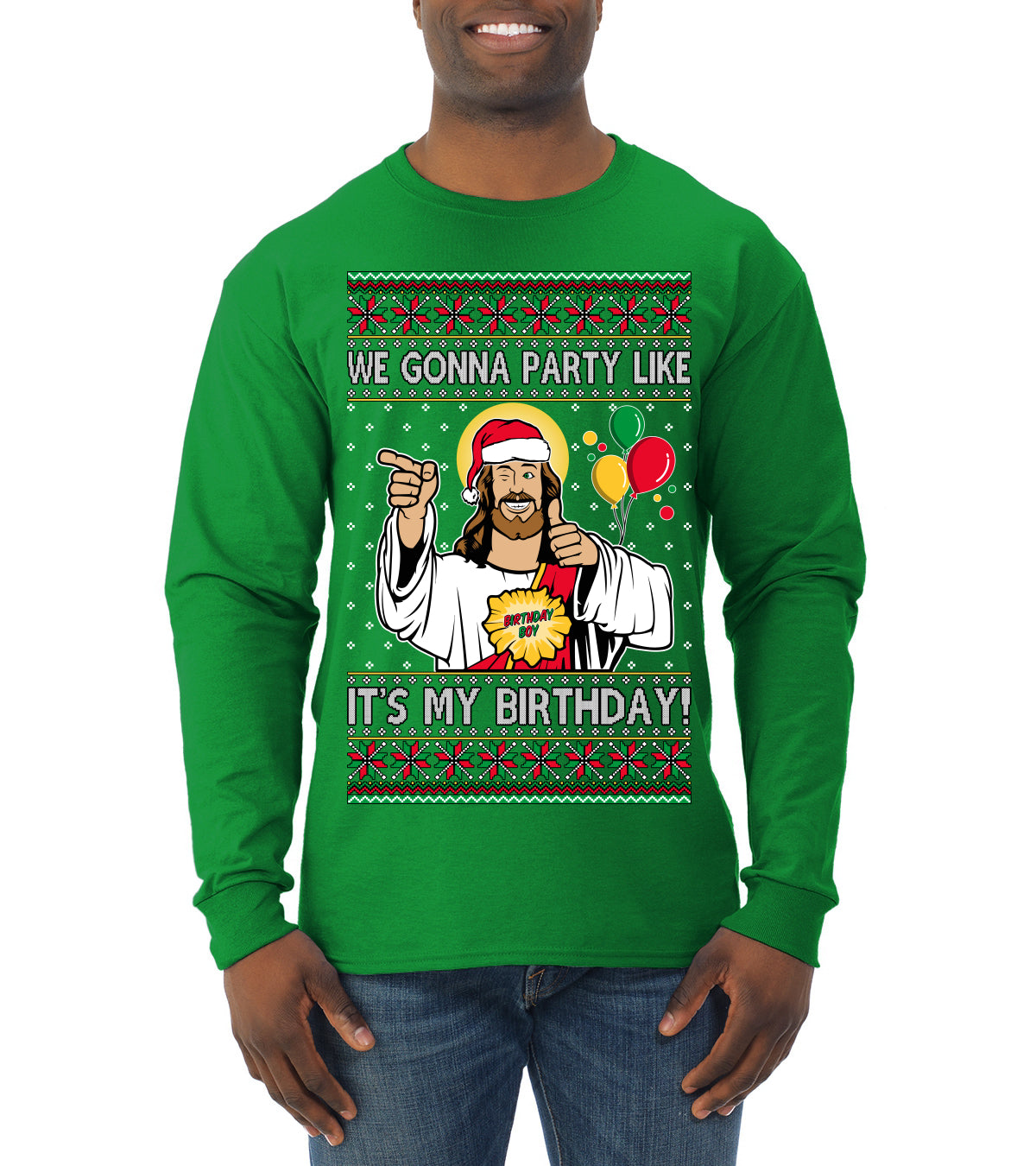 Gonna Party Like It's My Birthday Jesus, Christmas Gifts, Funny Xmas Gift Idea, Ugly Christmas Sweater Mens Long Sleeve Shirt