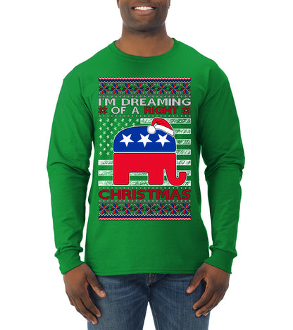I'm Dreaming Of A Right Christmas GOP, Christmas Gifts, Funny Xmas Gift Idea, Ugly Christmas Sweater Mens Long Sleeve Shirt