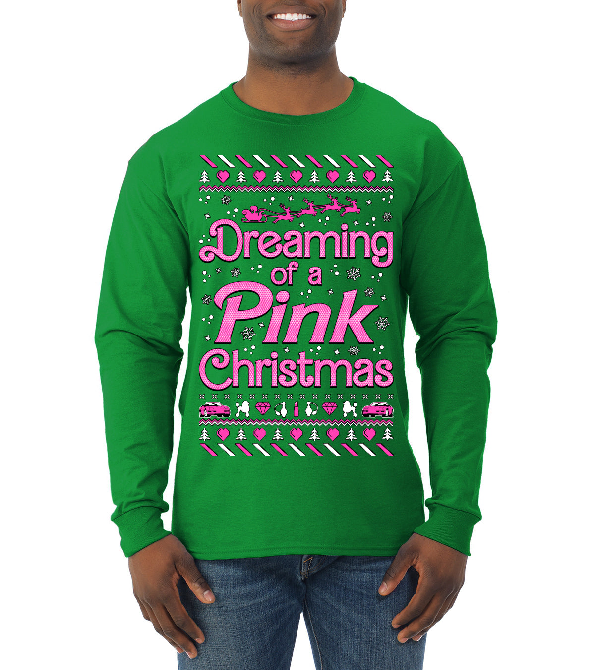 Dreaming Of A Pink Chirstmas Girly Woman Party Ugly Christmas Sweater, Christmas Gifts, Funny Xmas Gift Idea, Mens Long Sleeve Shirt