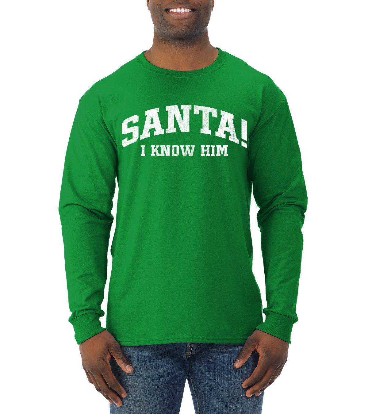 Vintage Movie Quote Santa! I Know Him, Christmas Gifts, Funny Xmas Gift Idea, Ugly Christmas Sweater Mens Long Sleeve Shirt