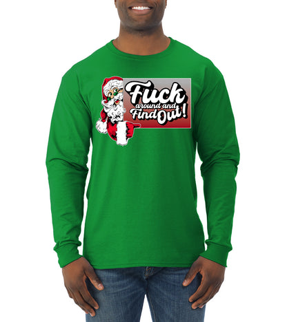 F Around And Find Out Santa Sign, Christmas Gifts, Funny Xmas Gift Idea, Ugly Christmas Sweater Mens Long Sleeve Shirt