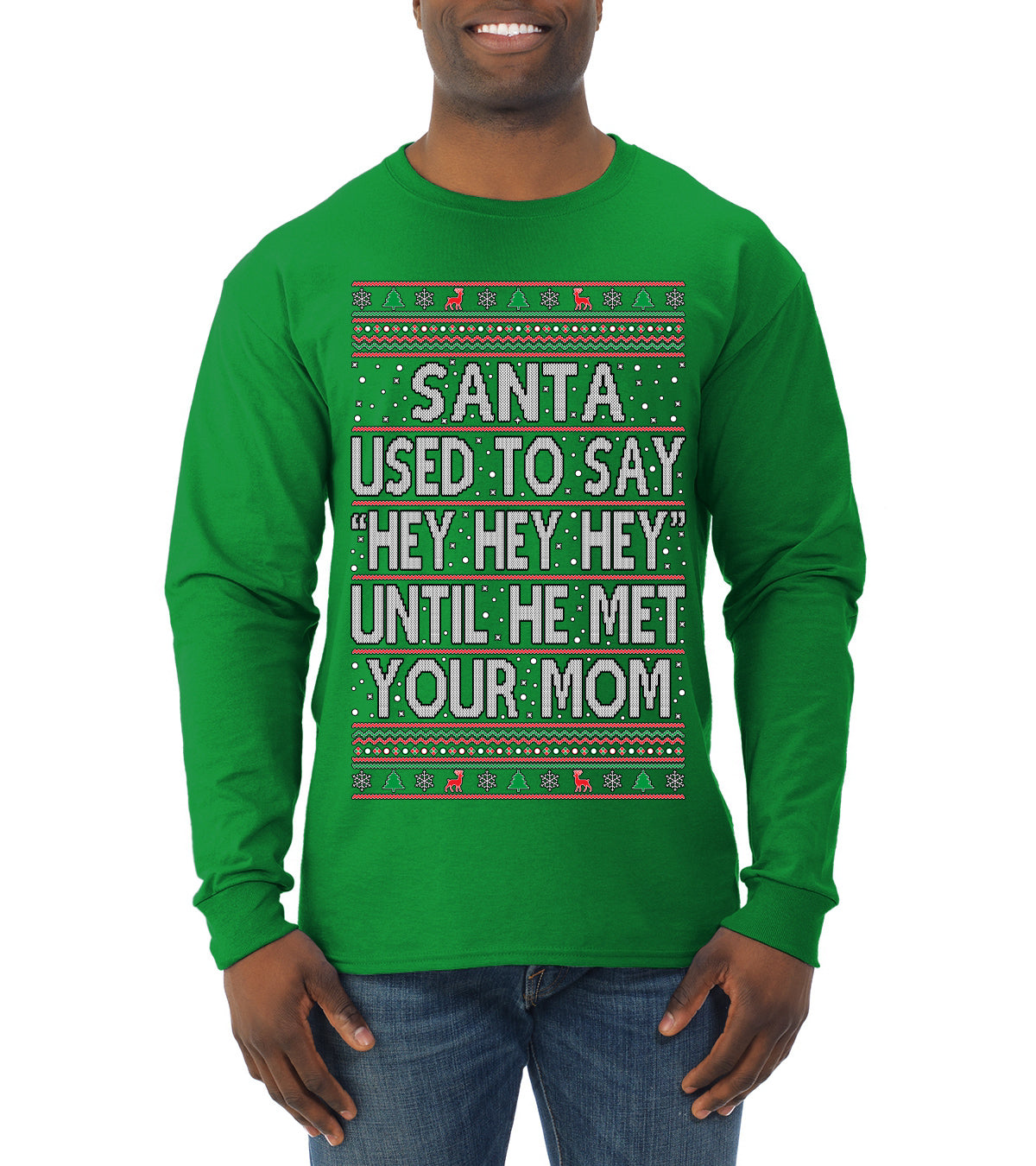 When Santa Used To Say Hey Until He Met Your Mom, Christmas Gifts, Funny Xmas Gift Idea,  Ugly Christmas Sweater Mens Long Sleeve Shirt
