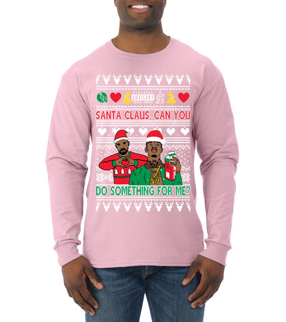 Santa Claus, Can You Do Something For Me? ,Christmas Gifts, Funny Xmas Gift Idea, Ugly Christmas Sweater Mens Long Sleeve Shirt