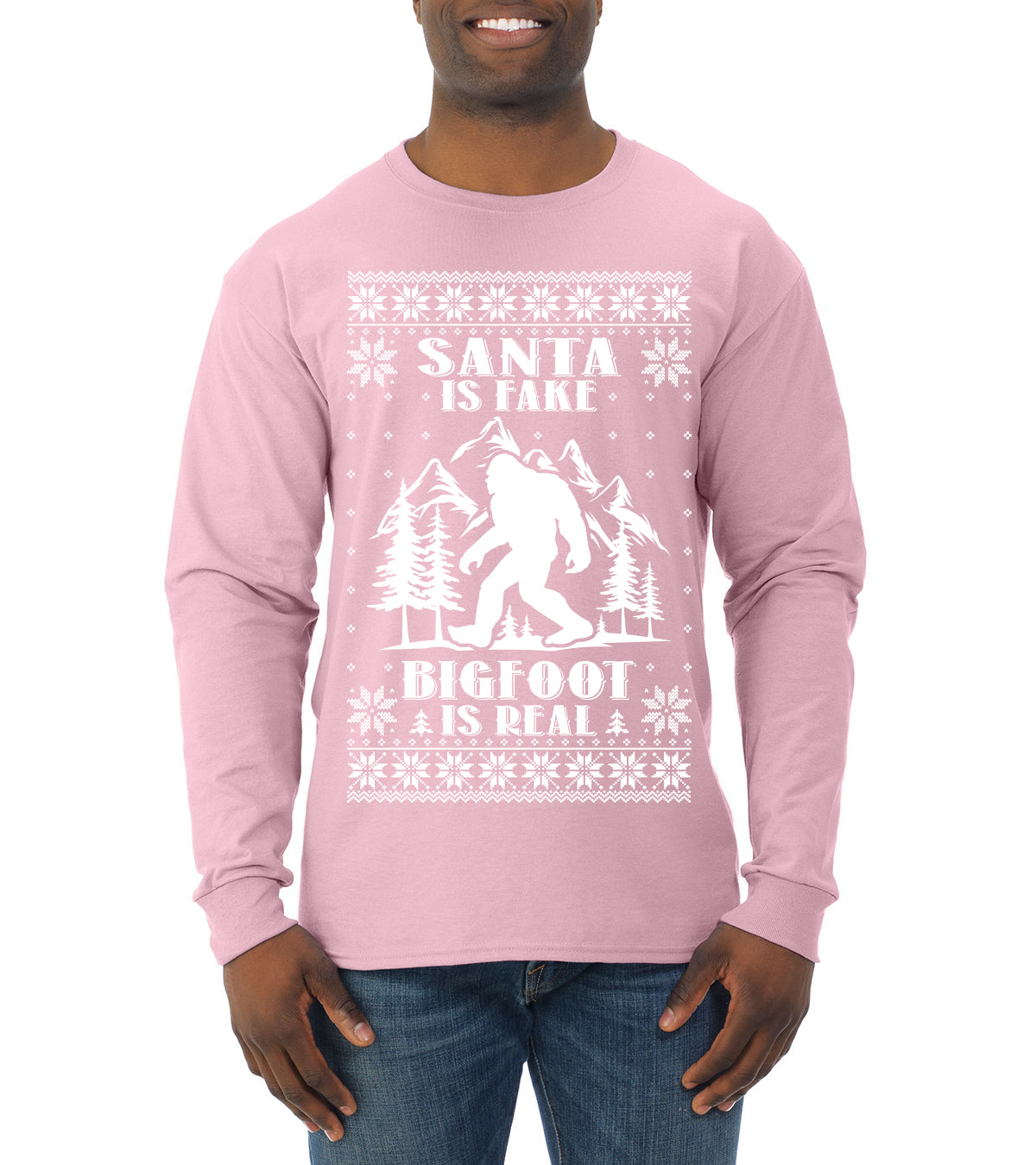 Santa Is Fake Bigfoot Is Real ,Christmas Gifts, Funny Xmas Gift Idea, Ugly Christmas Sweater Mens Long Sleeve Shirt