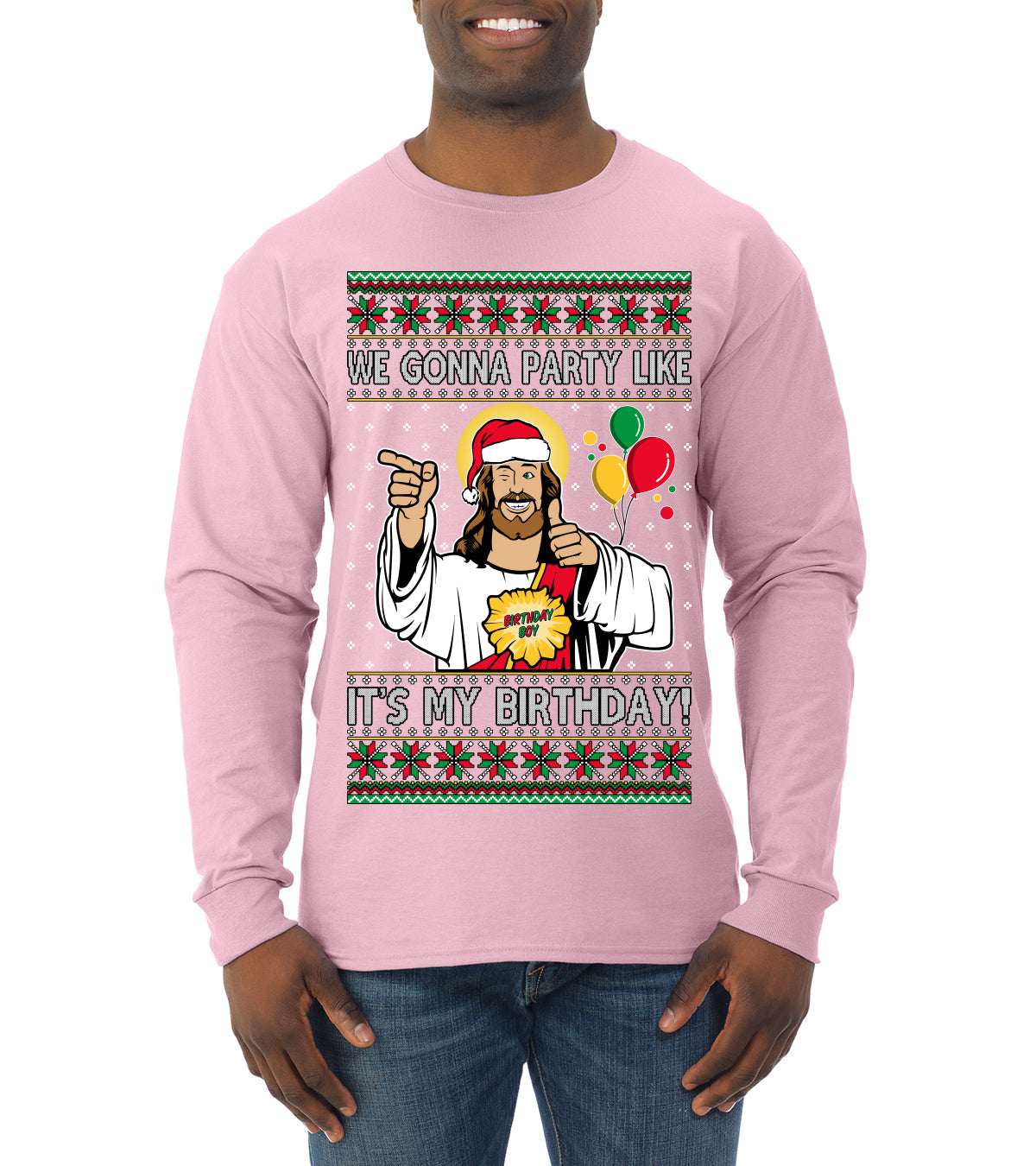 Gonna Party Like It's My Birthday Jesus, Christmas Gifts, Funny Xmas Gift Idea, Ugly Christmas Sweater Mens Long Sleeve Shirt
