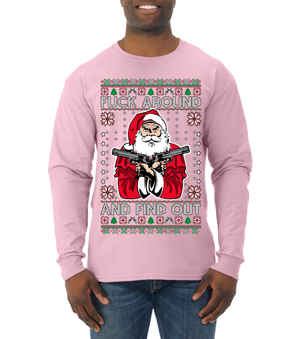 F Around And Find Out Santa, Christmas Gifts, Funny Xmas Gift Idea, Ugly Christmas Sweater Mens Long Sleeve Shirt