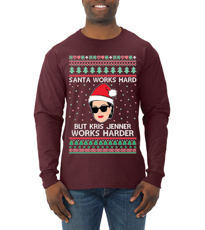 Santa Works Hard But Kris Works Harder Jenner, Christmas Gifts, Funny Xmas Gift Idea, Ugly Christmas  Mens Long Sleeve Shirt