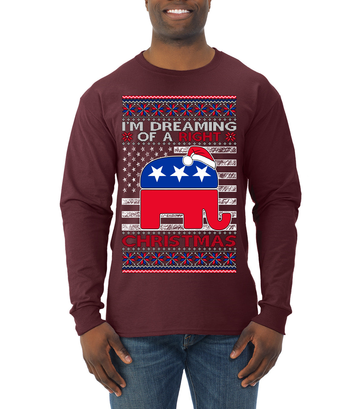 I'm Dreaming Of A Right Christmas GOP, Christmas Gifts, Funny Xmas Gift Idea, Ugly Christmas Sweater Mens Long Sleeve Shirt