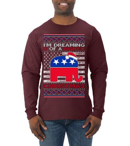 I'm Dreaming Of A Right Christmas GOP, Christmas Gifts, Funny Xmas Gift Idea, Ugly Christmas Sweater Mens Long Sleeve Shirt
