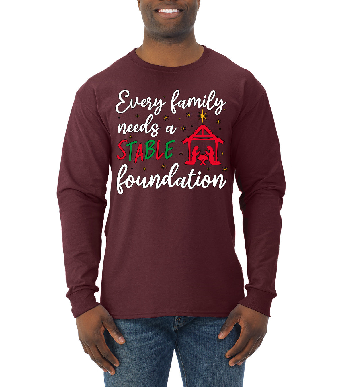 Every Family Needs a Stable Foundation Ugly Christmas Sweater, Christmas Gifts, Funny Xmas Gift Idea, Mens Long Sleeve Shirt