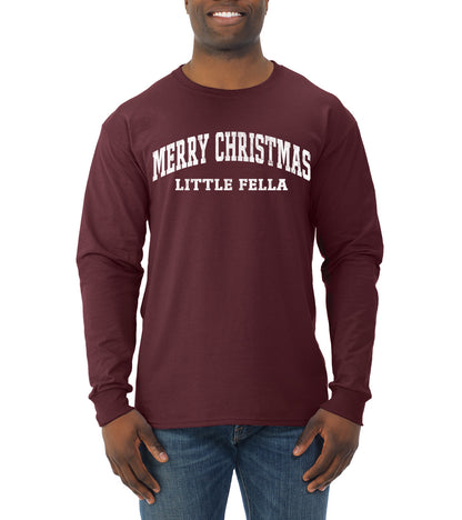 Vintage Movie Quote Merry Christmas Little Fella, Christmas Gifts, Funny Xmas Gift Idea, Ugly Christmas Sweater Mens Long Sleeve Shirt