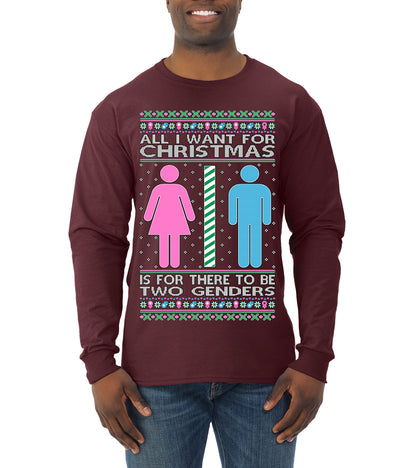 Two Genders For Christmas is All I Want, Christmas Gifts, Funny Xmas Gift Idea Ugly Christmas Sweater Mens Long Sleeve Shirt