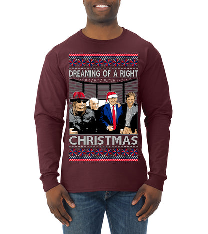 Dreaming Of A Right Christmas, Trump 2024 ,  , Christmas Gifts, Funny Xmas Gift Idea, Ugly Christmas Sweater Mens Long Sleeve Shirt