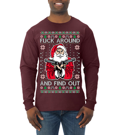 F Around And Find Out Santa, Christmas Gifts, Funny Xmas Gift Idea, Ugly Christmas Sweater Mens Long Sleeve Shirt