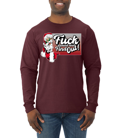 F Around And Find Out Santa Sign, Christmas Gifts, Funny Xmas Gift Idea, Ugly Christmas Sweater Mens Long Sleeve Shirt