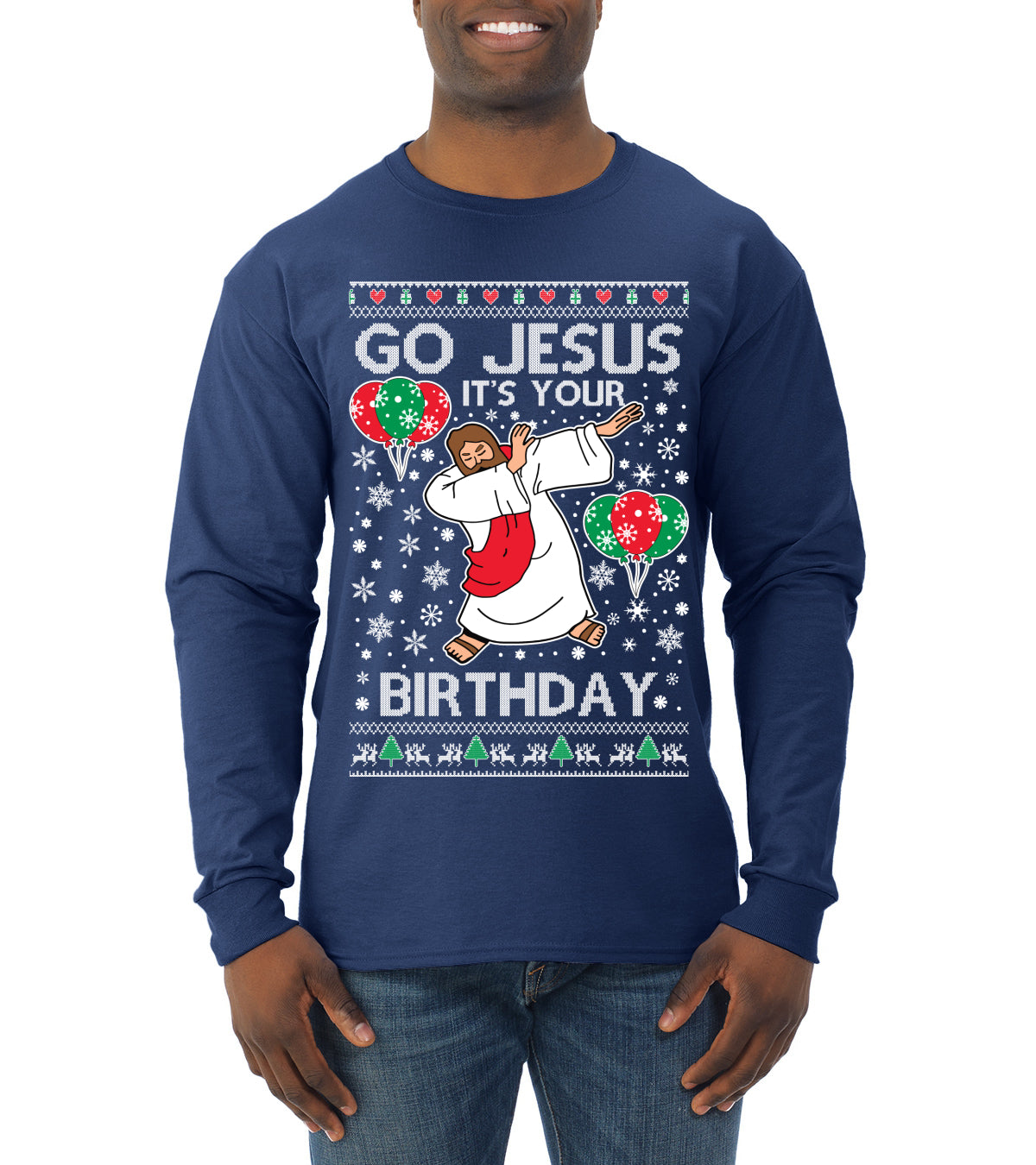 Go Jesus It's Your Birthday, Jesus Birthday, Christmas Gifts, Funny Xmas Gift Idea, Ugly Christmas  Mens Long Sleeve Shirt