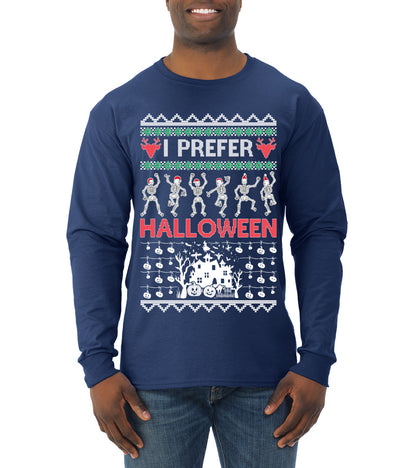 I Prefer Halloween Dancing Skeletons, Xmas Dancers, Christmas Gifts, Funny Xmas Gift Idea, Ugly Christmas  Mens Long Sleeve Shirt