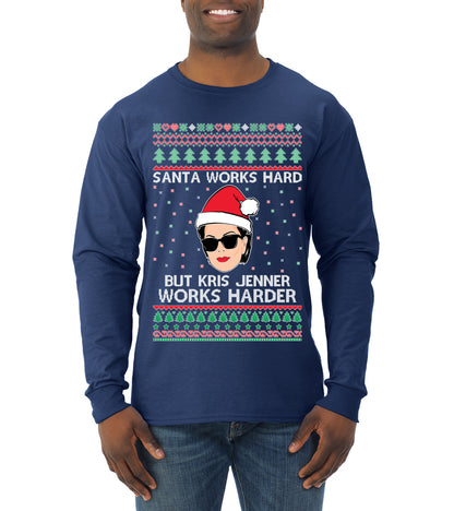 Santa Works Hard But Kris Works Harder Jenner, Christmas Gifts, Funny Xmas Gift Idea, Ugly Christmas  Mens Long Sleeve Shirt