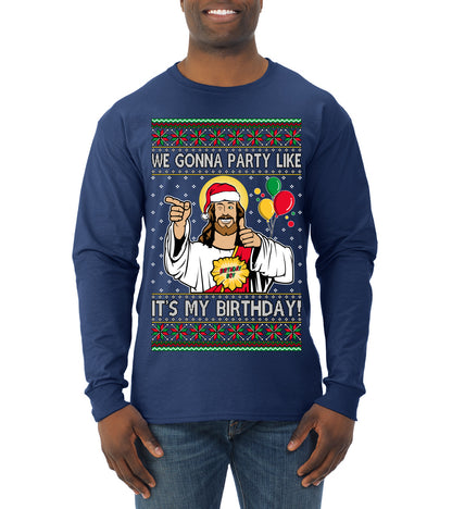 Gonna Party Like It's My Birthday Jesus, Christmas Gifts, Funny Xmas Gift Idea, Ugly Christmas Sweater Mens Long Sleeve Shirt