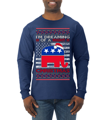 I'm Dreaming Of A Right Christmas GOP, Christmas Gifts, Funny Xmas Gift Idea, Ugly Christmas Sweater Mens Long Sleeve Shirt