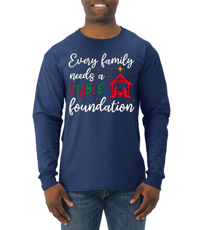 Every Family Needs a Stable Foundation Ugly Christmas Sweater, Christmas Gifts, Funny Xmas Gift Idea, Mens Long Sleeve Shirt