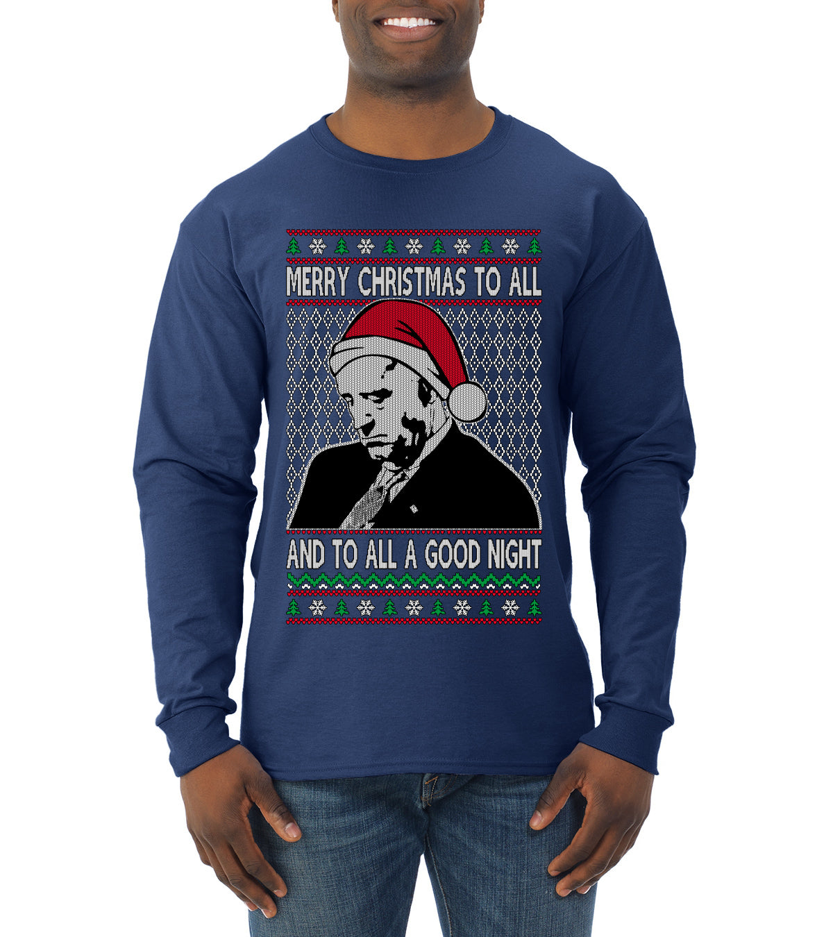 A Good Night Sleepy Joe Merry Xmas To All,Christmas Gifts, Funny Xmas Gift Idea, Ugly Christmas Sweater Mens Long Sleeve Shirt
