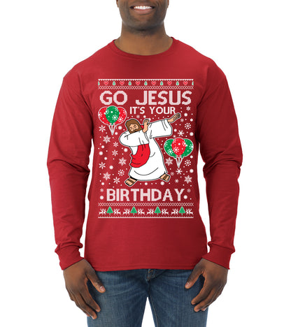 Go Jesus It's Your Birthday, Jesus Birthday, Christmas Gifts, Funny Xmas Gift Idea, Ugly Christmas  Mens Long Sleeve Shirt