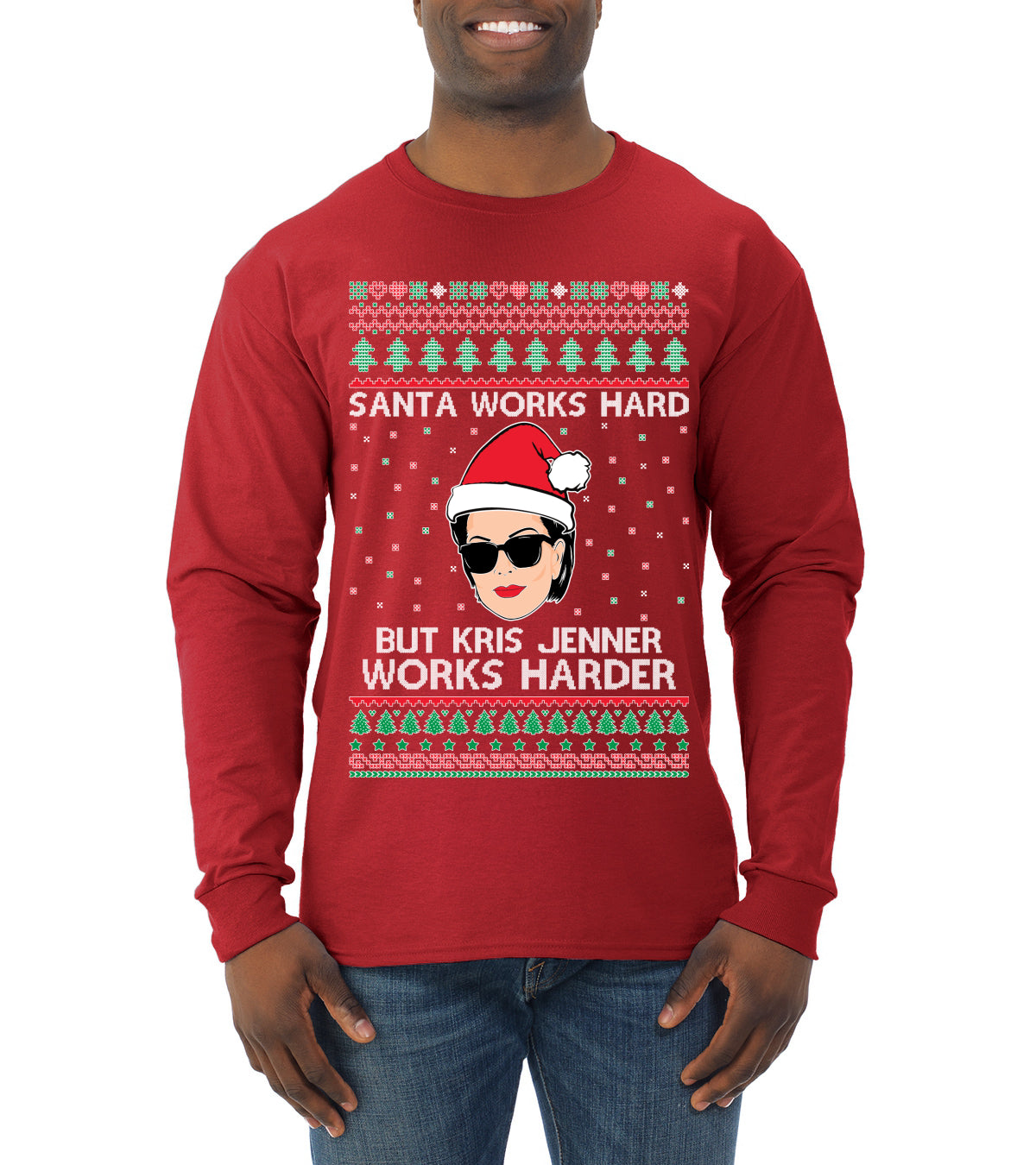 Santa Works Hard But Kris Works Harder Jenner, Christmas Gifts, Funny Xmas Gift Idea, Ugly Christmas  Mens Long Sleeve Shirt