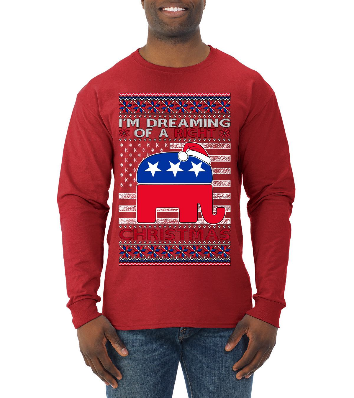 I'm Dreaming Of A Right Christmas GOP, Christmas Gifts, Funny Xmas Gift Idea, Ugly Christmas Sweater Mens Long Sleeve Shirt