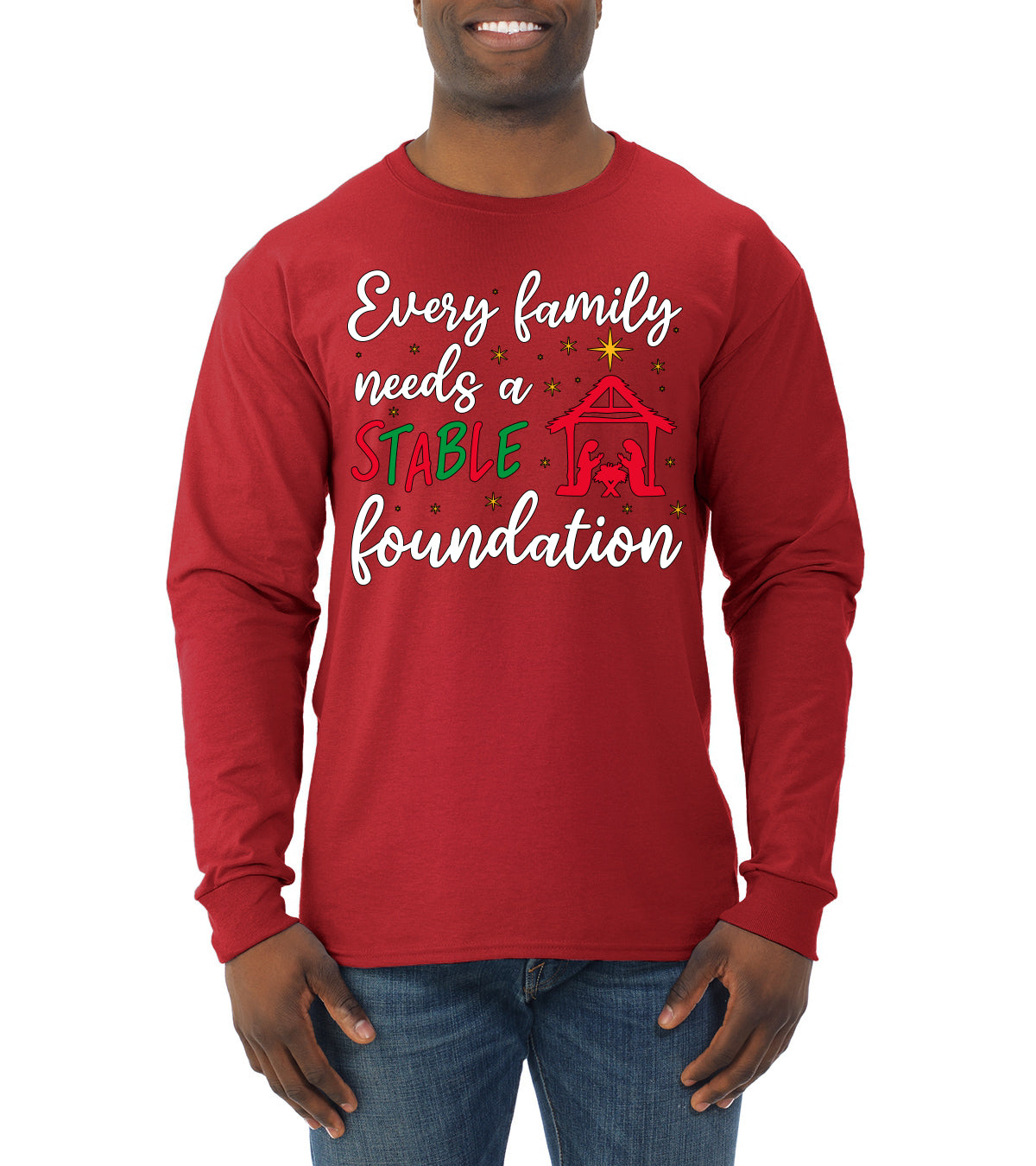 Every Family Needs a Stable Foundation Ugly Christmas Sweater, Christmas Gifts, Funny Xmas Gift Idea, Mens Long Sleeve Shirt