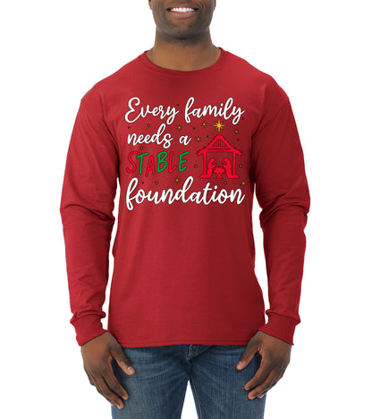 Every Family Needs a Stable Foundation Ugly Christmas Sweater, Christmas Gifts, Funny Xmas Gift Idea, Mens Long Sleeve Shirt
