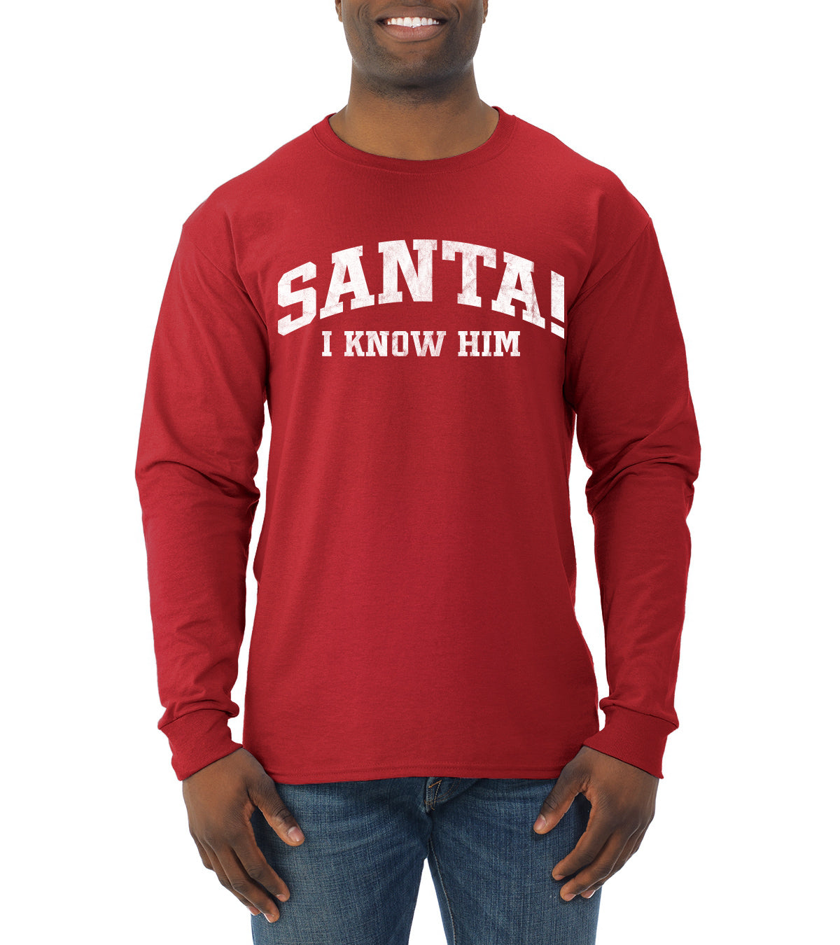 Vintage Movie Quote Santa! I Know Him, Christmas Gifts, Funny Xmas Gift Idea, Ugly Christmas Sweater Mens Long Sleeve Shirt