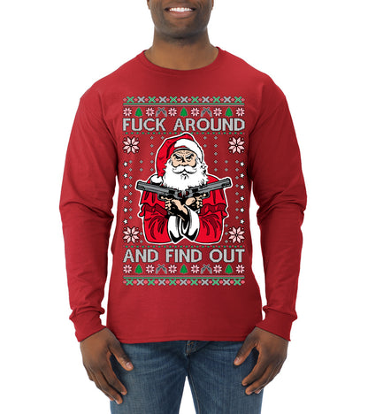 F Around And Find Out Santa, Christmas Gifts, Funny Xmas Gift Idea, Ugly Christmas Sweater Mens Long Sleeve Shirt