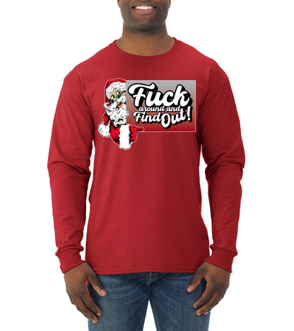 F Around And Find Out Santa Sign, Christmas Gifts, Funny Xmas Gift Idea, Ugly Christmas Sweater Mens Long Sleeve Shirt