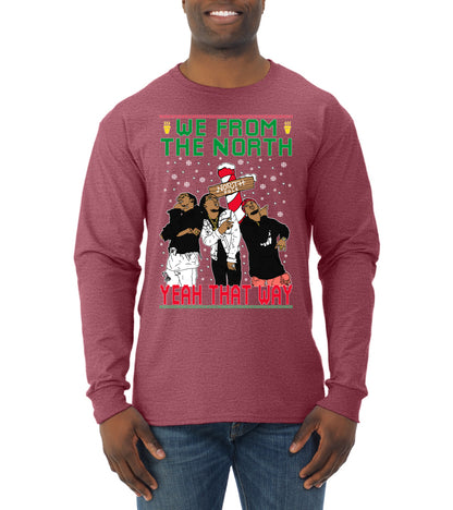 We From The North Yeah That Way White, Christmas Gifts, Funny Xmas Gift Idea, Ugly Christmas Sweater Mens Long Sleeve Shirt