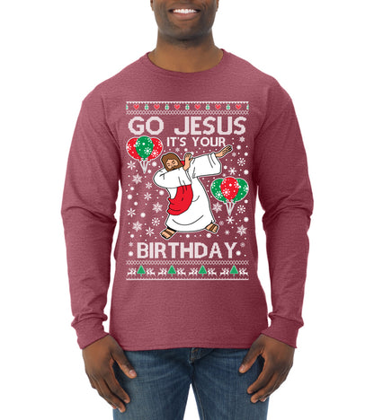 Go Jesus It's Your Birthday, Jesus Birthday, Christmas Gifts, Funny Xmas Gift Idea, Ugly Christmas  Mens Long Sleeve Shirt