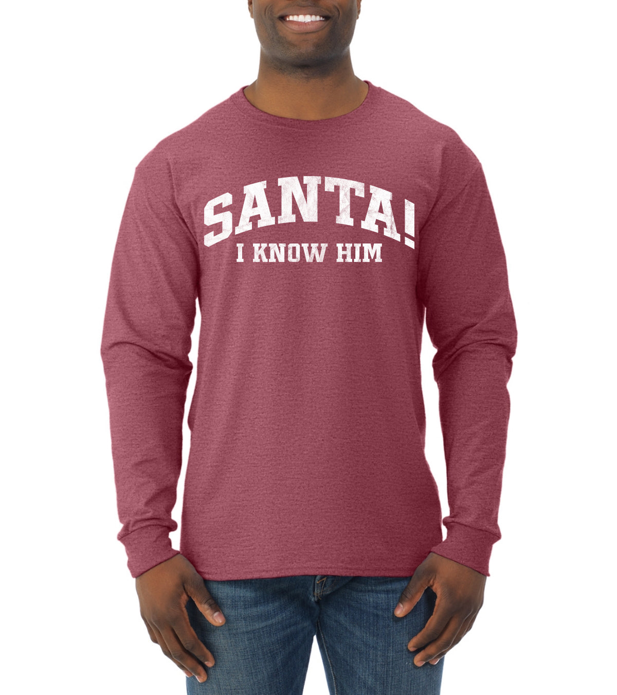 Vintage Movie Quote Santa! I Know Him, Christmas Gifts, Funny Xmas Gift Idea, Ugly Christmas Sweater Mens Long Sleeve Shirt