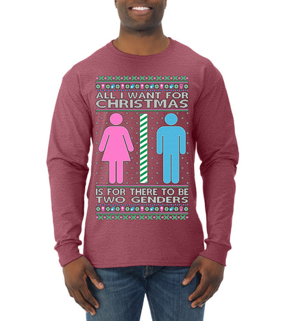 Two Genders For Christmas is All I Want, Christmas Gifts, Funny Xmas Gift Idea Ugly Christmas Sweater Mens Long Sleeve Shirt