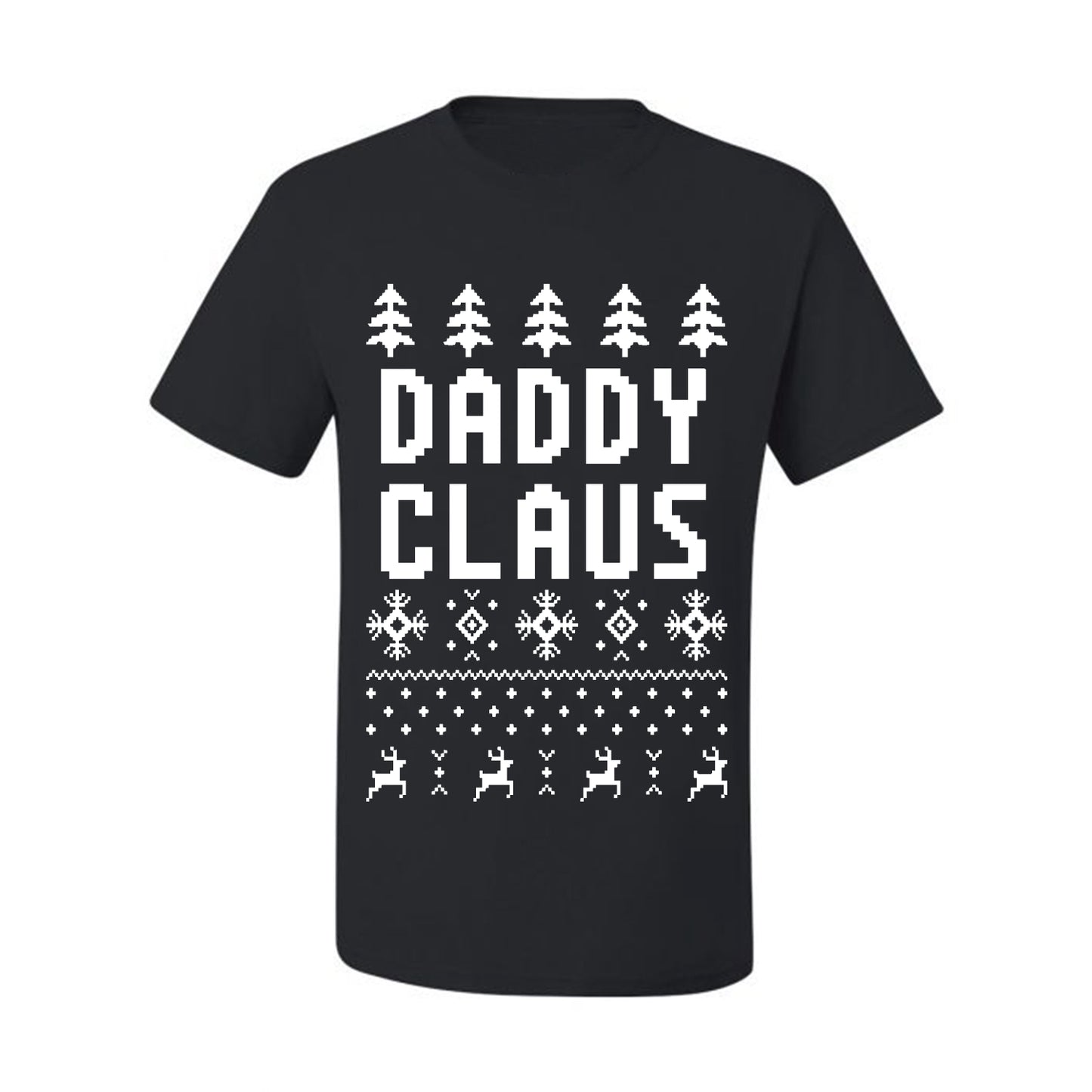 Ugly Xmas Graphic  T-shirt  Daddy Claus Ugly Christmas T-shirt  Ugly Christmas  Men's T-Shirt