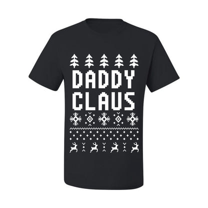 Ugly Xmas Graphic  T-shirt  Daddy Claus Ugly Christmas T-shirt  Ugly Christmas  Men's T-Shirt