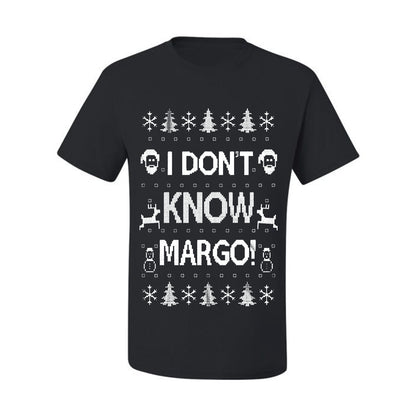 Men's Ugly Holiday Wild Bobby I Don't Know Margo Ugly Christmas T-shirt  Ugly Christmas  Men's T-Shirt