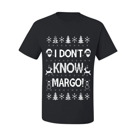 Men's Ugly Holiday Wild Bobby I Don't Know Margo Ugly Christmas T-shirt  Ugly Christmas  Men's T-Shirt