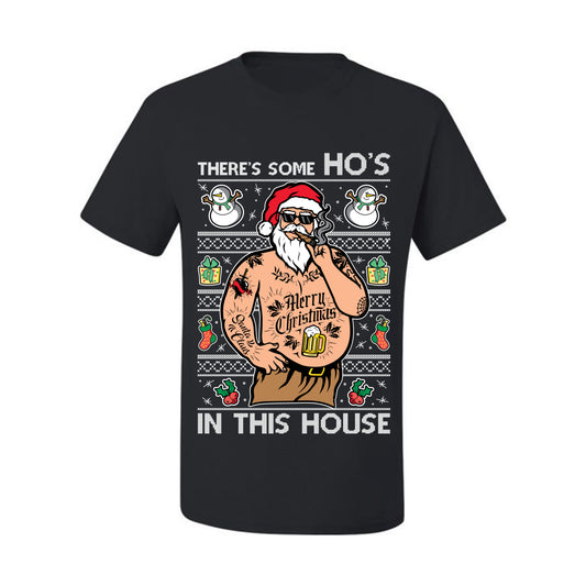"There's Some Ho's In This House"  Graphic  Ugly Holiday Xmas Tshirt , Wild Bobby Ugly Christmas Tshirt Men's Graphic T-Shirt Ugly Christmas  Men's T-Shirt