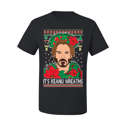 It's Keanu Wreaths ,Christmas Gifts, Funny Xmas Gift Idea, Ugly Christmas Sweater Men's T-Shirt
